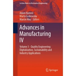 Advances in Manufacturing IV: Volume 3 - Quality Engineering: Digitalization, Sustainability and Industry Applications