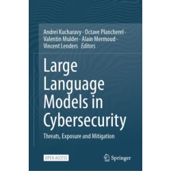 Large Language Models in Cybersecurity: Threats, Exposure and Mitigation