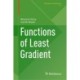 Functions of Least Gradient