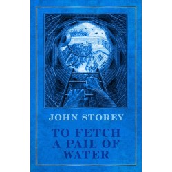 To Fetch a Pail of Water