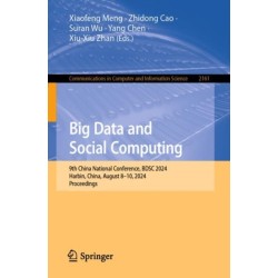 Big Data and Social Computing: 9th China National Conference, BDSC 2024, Harbin, China, August 8–10, 2024, Proceedings