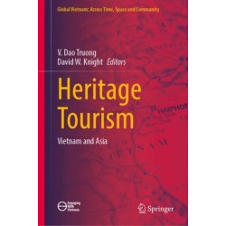 Heritage Tourism: Vietnam and Asia