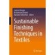Sustainable Finishing Techniques in Textiles