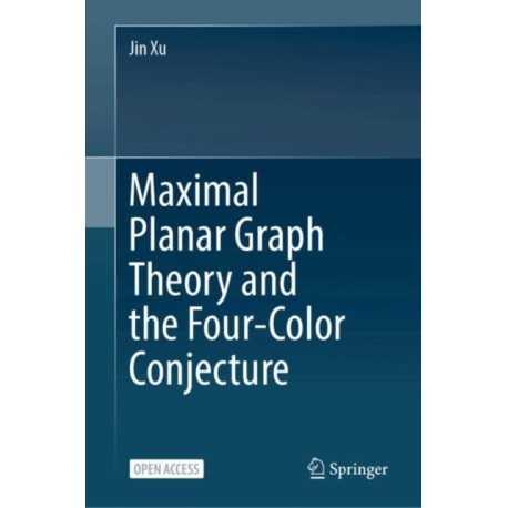 Maximal Planar Graph Theory and the Four-Color Conjecture