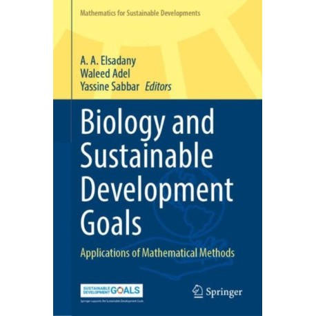 Biology and Sustainable Development Goals: Applications of Mathematical Methods