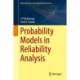 Probability Models in Reliability Analysis