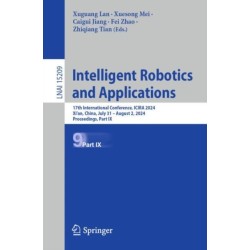 Intelligent Robotics and Applications: 17th International Conference, ICIRA 2024, Xi'an, China, July 31 – August 2, 2024, Proceedings, Part IX