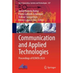 Communication and Applied Technologies: Proceedings of ICOMTA 2024