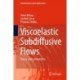 Viscoelastic Subdiffusive Flows: Theory and Computation