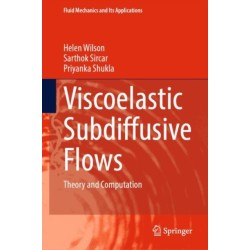 Viscoelastic Subdiffusive Flows: Theory and Computation