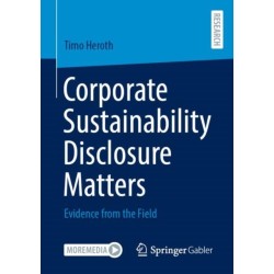 Corporate Sustainability Disclosure Matters: Evidence from the Field