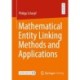 Mathematical Entity Linking Methods and Applications