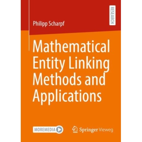 Mathematical Entity Linking Methods and Applications