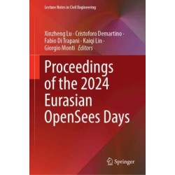 Proceedings of the 2024 Eurasian OpenSees Days
