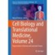 Cell Biology and Translational Medicine, Volume 24: Regeneration in Normal and Cancerous Tissues