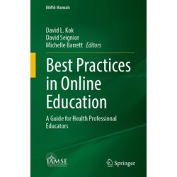 Best Practices in Online Education: A Guide for Health Professional Educators