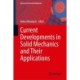 Current Developments in Solid Mechanics and Their Applications