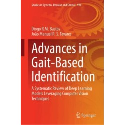 Advances in Gait-Based Identification: A Systematic Review of Deep Learning Models Leveraging Computer Vision Techniques