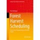 Forest Harvest Scheduling: From Linear Programming to Heuristic Search