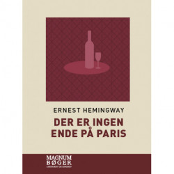 Der er ingen ende på Paris. Den reviderede udgave (Storskrift)