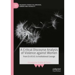 A Critical Discourse Analysis of Violence against Women: From D.A.R.V.O. to Institutional Courage