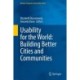 Usability for the World: Building Better Cities and Communities