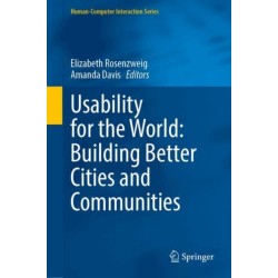 Usability for the World: Building Better Cities and Communities