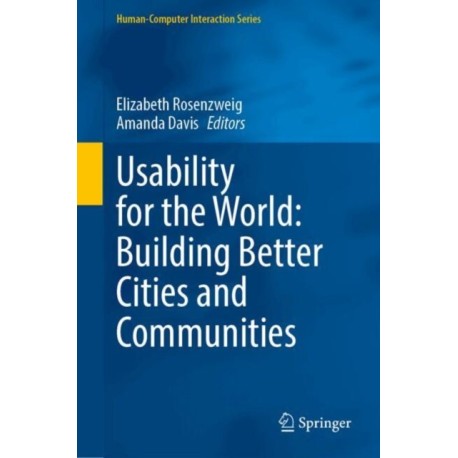 Usability for the World: Building Better Cities and Communities