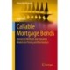 Callable Mortgage Bonds: Numerical Methods and Valuation Models for Pricing and Risk Analysis