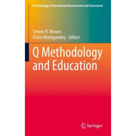 Q Methodology and Education
