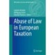Abuse of Law in European Taxation