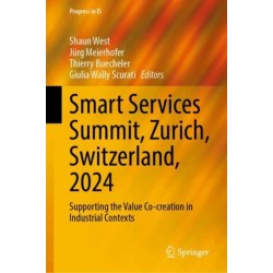 Smart Services Summit: Proceedings of the Sixth Conference, held in Zurich, Switzerland in October 2024