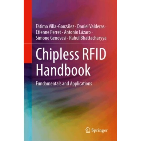 Chipless RFID Handbook: Fundamentals and Applications