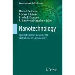Nanotechnology: Applications for Environmental Protection and Sustainability