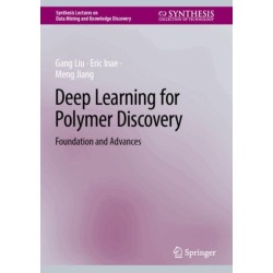 Deep Learning for Polymer Discovery: Foundation and Advances