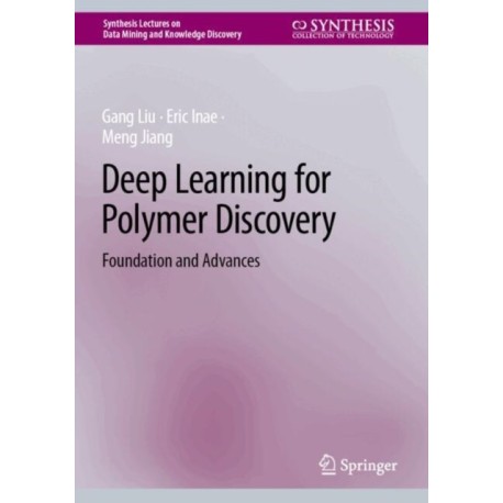 Deep Learning for Polymer Discovery: Foundation and Advances
