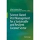 Science-Based Pest Management for a Sustainable and Resilient Coconut Sector