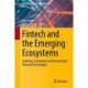 Fintech and the Emerging Ecosystems: Exploring  Centralised and Decentralised Financial Technologies