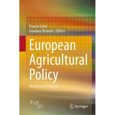 European Agricultural Policy: History and Analysis