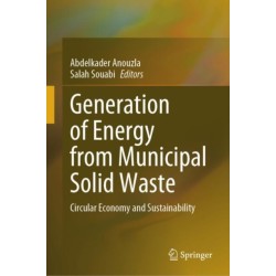 Generation of Energy from Municipal Solid Waste: Circular Economy and Sustainability