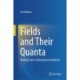 Fields and Their Quanta: Making Sense of Quantum Foundations