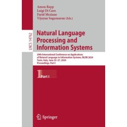 Natural Language Processing and Information Systems: 29th International Conference on Applications of Natural Language to Information Systems, NLDB 2024, Turin, Italy, June 25–27, 2024, Proceedings, Part I