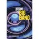 Before the Big Bang