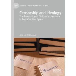 Censorship and Ideology: The Translation of Children's Literature in Post-Civil War Spain