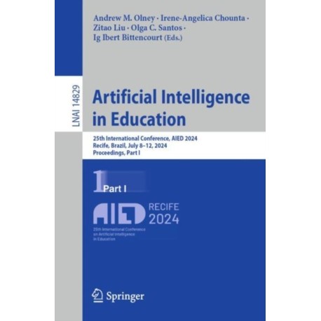 Artificial Intelligence in Education: 25th International Conference, AIED 2024, Recife, Brazil, July 8–12, 2024, Proceedings, Part I
