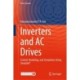 Inverters and AC Drives: Control, Modeling, and Simulation Using Simulink