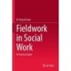 Fieldwork in Social Work: A Practical Guide