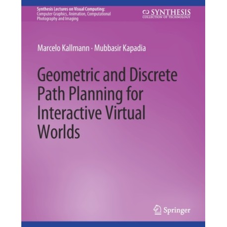 Geometric and Discrete Path Planning for Interactive Virtual Worlds