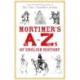 Mortimer's A to Zs of English History