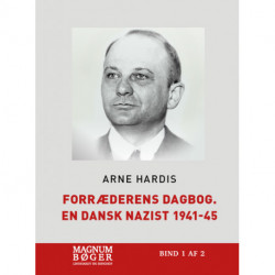 Forræderens dagbog. En dansk nazist 1941-45 (Storskrift)